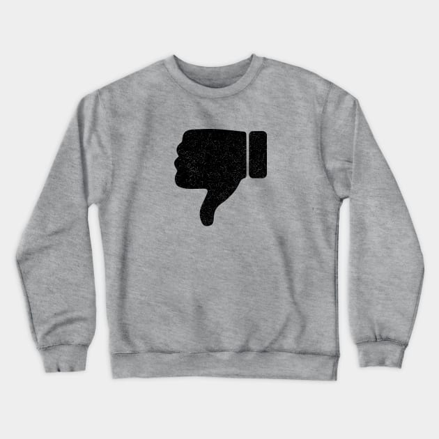 Thumbs Down Thumb Boo - Distressed - Black Crewneck Sweatshirt by Barn Shirt USA